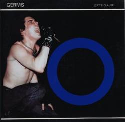The Germs : (Cat's Clause)